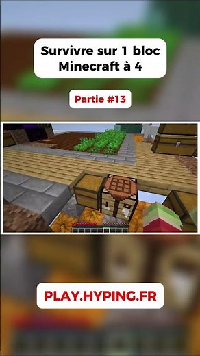 Survivre à 4 sur un Seul BLOC sur Minecraft ! (Partie 13)