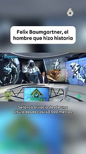 Muere Felix Baumgartner, el hombre que saltó al vacío desde la estratosfera, en un accidente de parapente en Italia. Era conocido por sus hazañas extremas, en particular por su lanzamiento al vacío desde la estratosfera en 2012, en el que se convirtió en el primer ser humano en romper la barrera del sonido en caída libre, en completar el salto en paracaídas a mayor altura y en alcanzar la velocidad más rápida en caída libre. 📲 Puedes seguir toda la información y la última hora en laSexta y laSe