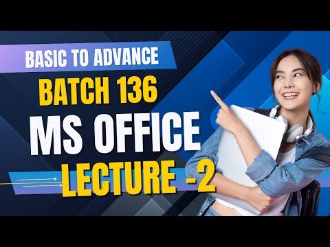 MS Office Full Course | MS Word, Excel, PowerPoint Complete Tutorial (Beginner to Advanced)Lecture 2