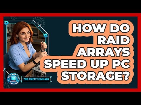 How Do RAID Arrays Speed Up PC Storage? - Your Computer Companion