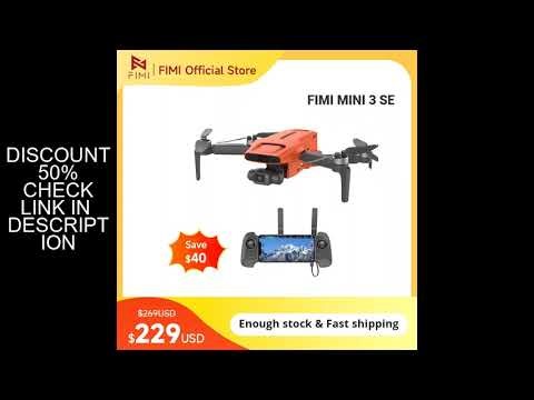 FIMI MINI 3 SE new drone 4K 30fps 9km range Hybrid 3-axis Gimbal 249g Ultralight design 12MP smart t