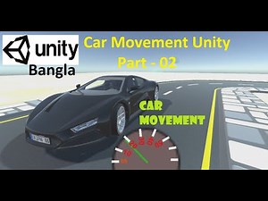 Car Movement Unity | Car Tutorial Unity3D | Car Movement With Wheel Unity Part 02