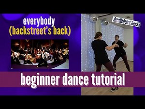 "EVERYBODY (BACKSTREET'S BACK)" - BSB 💟 (BEGINNER DANCE TUTORIAL) 💟 Back-view & Step-by-Step!