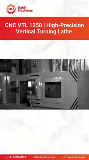 Suraj CNC VTL 1250 | Vertical Turning Lathe for Heavy-Duty Precision Machining | Sahil Machines