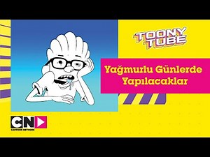 TOONY TUBE | Yağmur Oyunları | 2. SEZON 19. BÖLÜM | Cartoon Network Türkiye