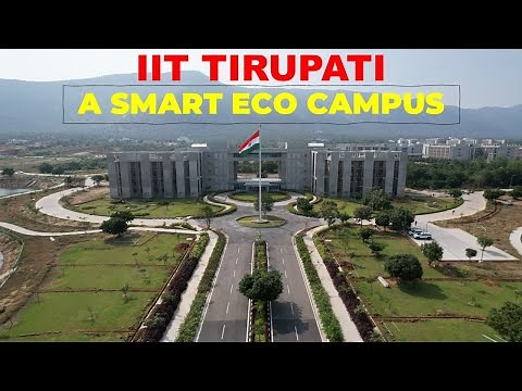 "Explore IIT Tirupati: Fastest Growing 3G IIT | Complete Campus Tour & Facilities Overview" #iit