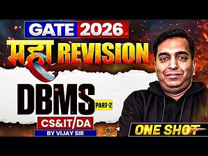 GATE 2026 महा Revision | DBMS part 2 One Shot | Maha Revision | CS & IT | DA | One Shot