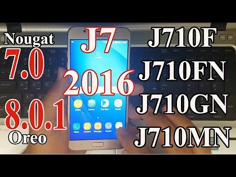 How to Update All Galaxy J7 2016 (SM-J710F,FN,GN,MN) to android 7.0 Nougat/ 8.0.1 Oreo (Offical) ᴴᴰ