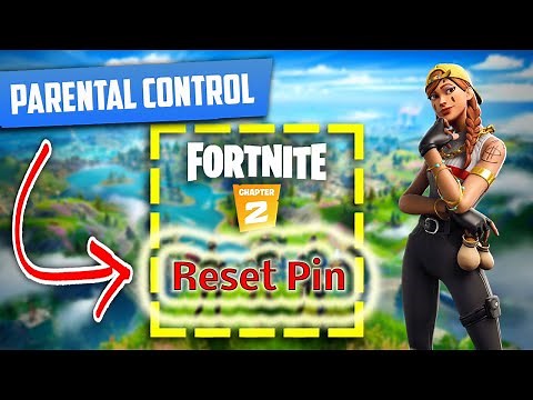 How to Reset Your Parental Control Password on Fortnite