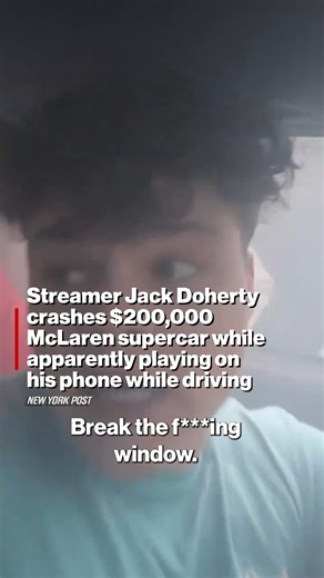 332K views · 2.3K reactions | YouTuber Jack Doherty crashes $200,000 McLaren supercar while apparently playing on his phone while driving — and he was more worried about his car than his friend who was stuck bleeding out in the passenger seat.  | New York Post | Facebook