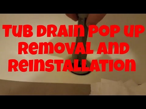 Tub drain pop up removal and reassembly.