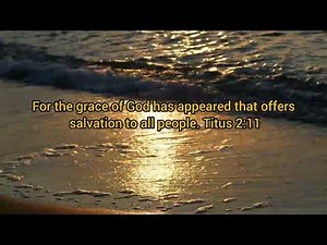 10 Bible Verses About Grace