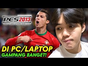 Cara Download PES 2013 di PC/LAPTOP Gratis!
