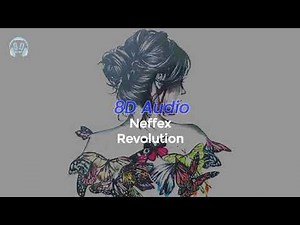 Neffex - Revolution | 8D Audio
