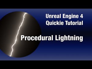 Procedural Lightning Material - UE4 Quickie Tutorial (Old UE4 Version)