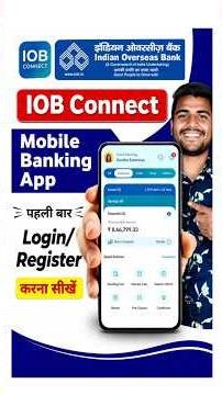IOB Connect Mobile Banking App Registration Kaise Kare | Indian Overseas Bank Mobile Banking Login