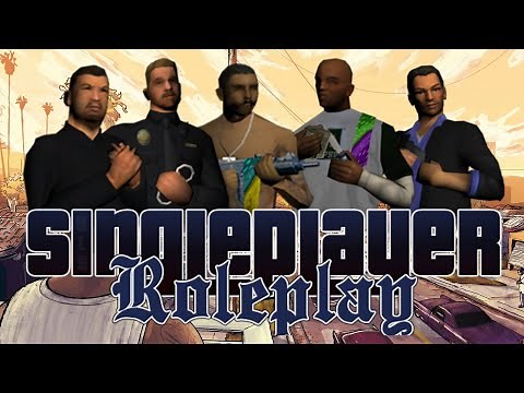 [SAMP] Singeplayer Roleplay (SOLS)