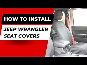 How to Install Seat Covers in a Jeep Wrangler, Are the Smittybilt G.E.A.R. covers worth the money?
