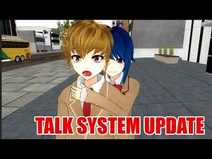 School Life Simulator2 Talk System Update