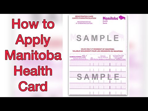 How to Apply Manitoba Health Card - Registration form for Manitoba health card - 2022