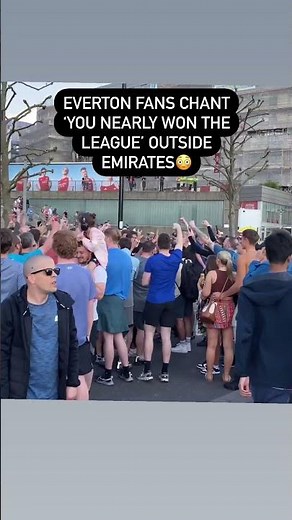you nearly won the league - chant by Everton fans