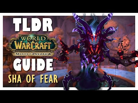 TLDR SHA OF FEAR Normal + Heroic Guide - Terrace of Endless Spring | MoP Classic