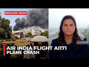 Air India plane crashes shortly after take off in Ahmedabad