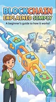 Blockchain Explained Simply | Beginner’s Guide