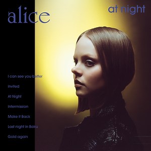 Intermission - Alice: Song Lyrics, Music Videos & Concerts
