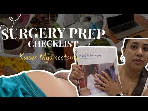 Everything Kaiser told me to do Before my Myomectomy