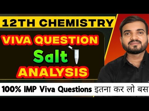 Salt Analysis Viva Questions | Class 12 Chemistry Practical | Basic & Acid Radical Viva #vivaexam