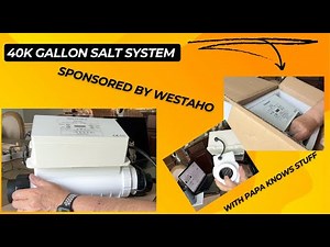 This 40K Gallon Salt Generator System a Game-Changer! Sponsored by Westaho - Papa Knows Stuff 🧂💦
