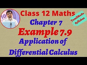 12th Maths Example 7.9 Application of Differential Calculus Chapter 7 Tamilnadu Syllabus Alexmaths
