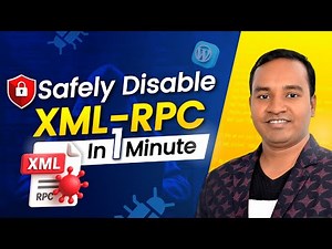 How to Disable XML-RPC in WordPress Safely | (With Plugin & Manually)