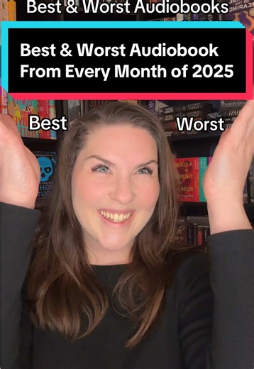 Best & Worst Audiobooks From Every Month of 2025! This is the year that I got into audiobooks/immersive reading and my life is forever changed for the better!! I truly feel some books are so elevated by the audiobook experience! #audiobook #audiobooktok #audiobookrecs #booktok