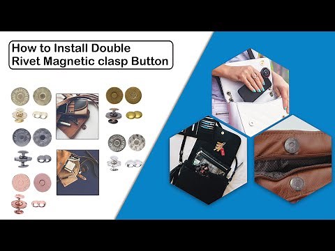 How to Install Double Rivet Magnetic clasp Buttons