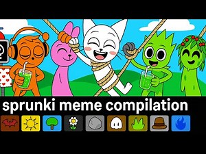sprunki meme compilation