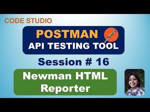 Postman - API Testing Tool in Hindi Session#16 - Newman HTML Reporter