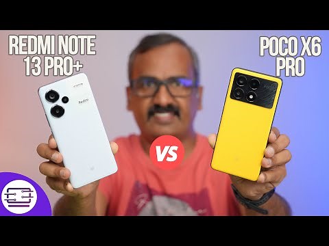 Poco X6 Pro vs Redmi Note 13 Pro+ Comparison- Design, Display, Software, Camera, Battery 🔥