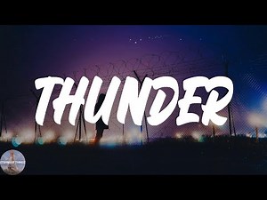 Imagine Dragons - Thunder (Lyric Video)