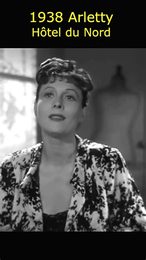 Moment légendaire du cinéma : Arletty dans Hôtel du Nord – Scène inoubliable