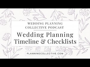 116 - Wedding Planning Blueprint - Checklists & Timelines