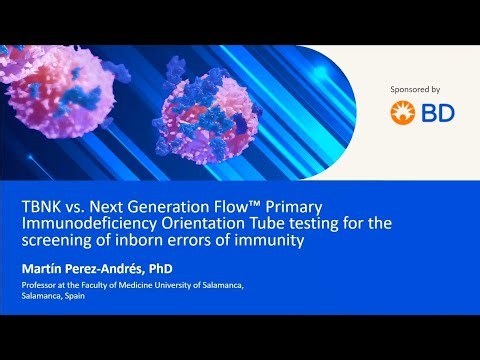 TBNK vs Next Generation Flow™ Primary ImmunoDeficiency Orientation Tube testing