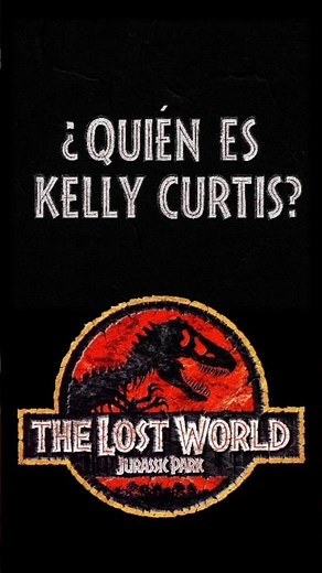 ¿Quien es Kelly Curtis en la novela #thelostworld #jurassicpark ?