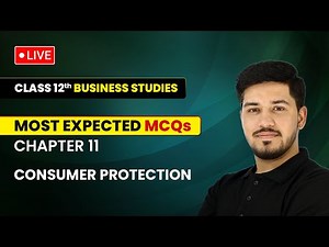 Consumer Protection - Most Expected MCQs | Class 12 Business Studies Chapter 11 | LIVE