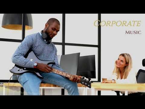 Corporate Music is a professional, positive