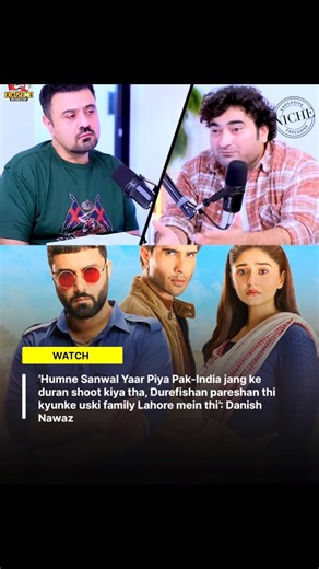 Niche Lifestyle | #DanishNawaz was a guest on a podcast where he revealed that the hit drama #SanwalYaarPiya was shot during the ongoing tensions between... | Instagram
