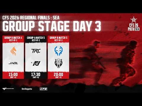 CFS 2026 REGIONAL FINALS SEA [DAY 3]