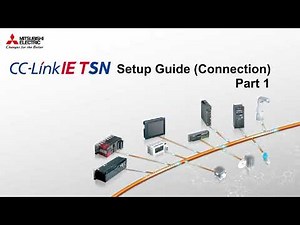 CC Link IE TSN Setup Guide Connection Part1 Overview