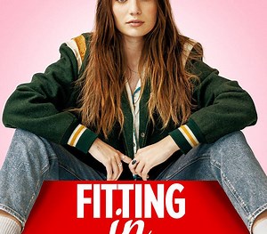 Fitting In Summary, Trailer, Cast, Where to Watch and More